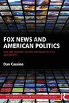 Fox News and American Politics