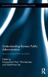 Understanding Korean Public Administration