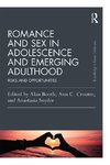 Booth, A: Romance and Sex in Adolescence and Emerging Adulth