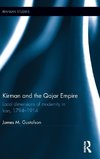 Kirman and the Qajar Empire