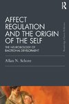 Affect Regulation and the Origin of the Self