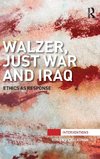 Walzer, Just War and Iraq