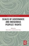 Scales of Governance and Indigenous Peoples' Rights