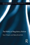 The Politics of Regulatory Reform