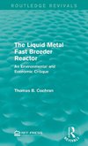 The Liquid Metal Fast Breeder Reactor