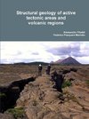 Structural geology of active tectonic areas and volcanic regions