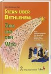 Stern über Bethlehem: Zeig uns den Weg