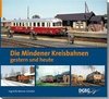 Mit den Kreisbahnen durchs Mindener Land