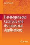 Heterogeneous Catalysis and its Industrial Applications