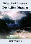 Die tollen Männer