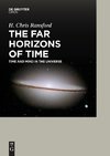 The Far Horizons of Time