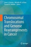 Chromosomal Translocations and Genome Rearrangements in Cancer