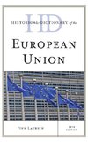 Historical Dictionary of the European Union, 2016 Edition