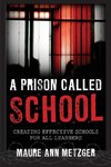 A Prison Called School