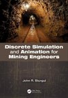 Sturgul, J: Discrete Simulation and Animation for Mining Eng