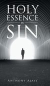 THE HOLY ESSENCE IN SIN