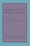 Shalom and the Ethics of Belief