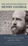 Annotated Works of Henry George, The, Volume 1