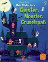 Mein Stickerbuch: Geister, Monster, Gruselspaß