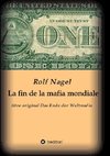 La fin de la mafia mondiale