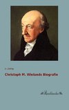 Christoph M. Wielands Biografie