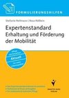 Formulierungshilfen Expertenstandard Erhaltung und Förderung der Mobilität in der Pflege