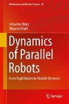 Dynamics of Parallel Robots