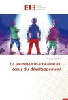 La jeunesse marocaine au coeur du développement