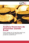 Análisis financiero de proyectos usando Excel