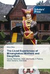 The Lived Experiences of Minangkabau Mothers and Daughters