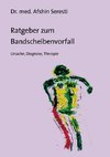 Ratgeber zum Bandscheibenvorfall