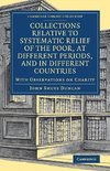 Collections Relative to Systematic Relief of the Poor, at Different             Periods, and in Different Countries