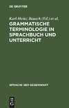 Grammatische Terminologie in Sprachbuch und Unterricht