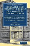 Narrative and Successful Result of a Voyage in the South Seas