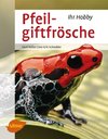 Pfeilgiftfrösche