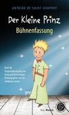 Der Kleine Prinz. Bühnenfassung