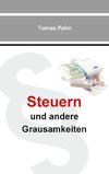 Steuern und andere Grausamkeiten