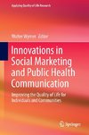 Innovations in Social Marketing and Public Health Communication