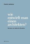 Wie entwirft man einen Architekten?