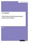 ELISA (Enzyme-Linked Immunsorbent Assay) Practical Report