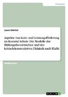 Aspekte von Lern- und Leistungsförderung im Kontext Schule. Die Modelle der Bildungstheoretischen und der kritisch-konstruktiven Didaktik nach Klafki