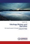 Ideology,History and Narrative