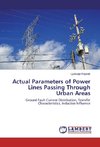 Actual Parameters of Power Lines Passing Through Urban Areas