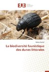 La biodiversité faunistique des dunes littorales