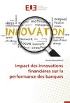 Impact des innovations financières sur la performance des banques