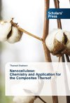 Nanocellulose: Chemistry and Application for the Composites Thereof