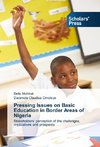 Pressing Issues on Basic Education in Border Areas of Nigeria