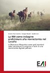 La RM come indagine preliminare alla nevrectomia nel cavallo