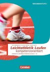 Leichtathletik: Laufen kompetenzorientiert