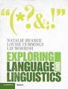 EXPLORING LANGUAGE & LINGUISTI